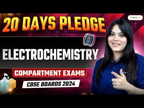 CBSE Compartment Exam 2024 | Electrochemistry | Class 12 Chemistry | Durgesh Ma'am | Rankplus