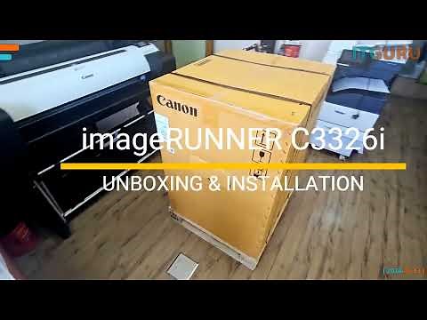 Canon imageRUNNER C3326i Unboxing and Installation in 3 Minutes