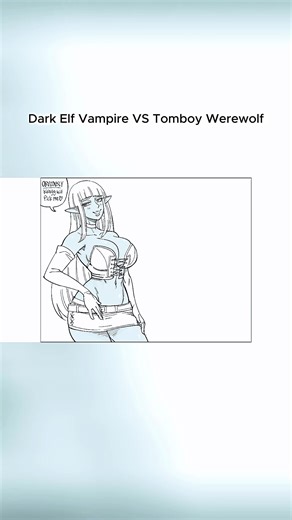 Dark Elf Vampire VS Tomboy Werewolf #comicdub #vampirevswerewolf #tomboywerewolf #darkelfvampire #fantasyrivalry