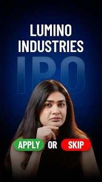 NEW IPO! Lumino Industries. Apply or Skip?
