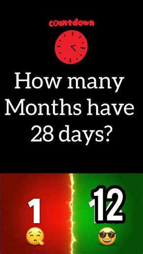 How many months have 28 days math Quiz answer #shorts