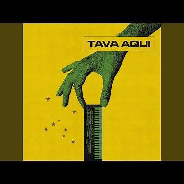 Tava Aqui (feat. RUAN VITOR VAQUEIRINHO)