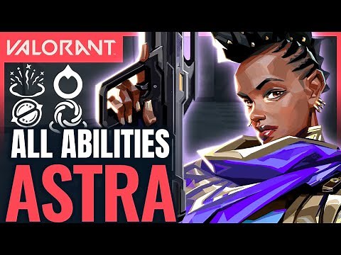 VALORANT | NEW AGENT ASTRA - All Abilities Explained (Agent 15)