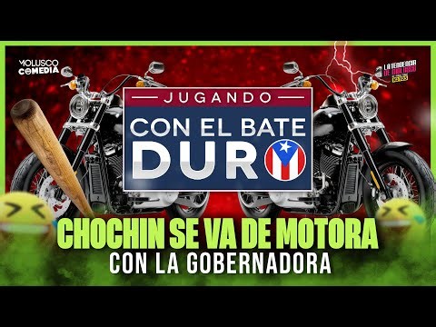Chochin se va con La Gobernadora en Motora / JUGANDO CON EL BATE DURO