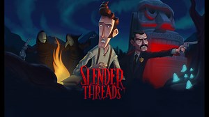 Slender Threads Walkthrough and Guide