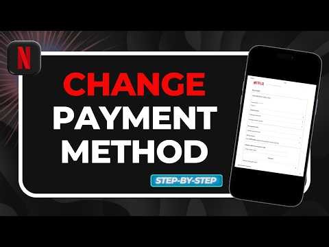 How to Change Netflix Payment Method (Update Credit Card & Billing Fix!)