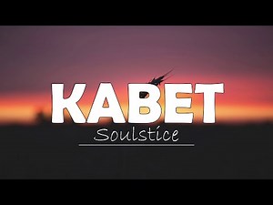 Soulstice - Kabet (Lyric Video)