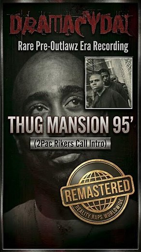 Dramacydal – Thug Mansion 95’ ft. 2Pac (Unreleased Remastered) Pre-Outlawz #hiphop #2pac