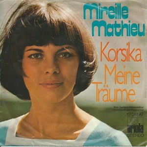 Mireille Mathieu - Korsika / Meine Träume