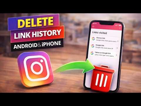 How to Delete Instagram Link History on Android and iPhone