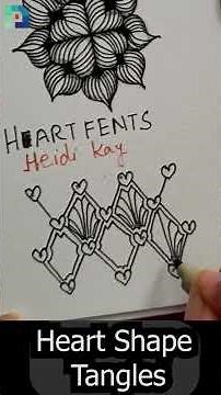 Heart Shape Tangle – How to Draw 'Hart Fents' | Valentine Zentangle Art