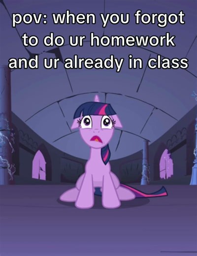 pov: when you forgot to do ur homework but ur already in class