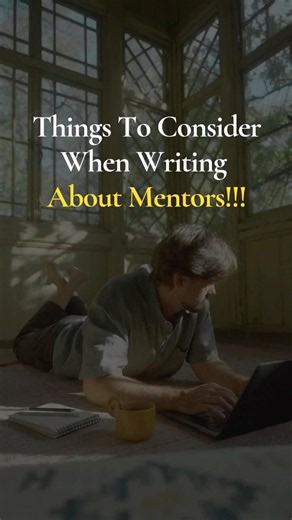 Things to Consider when writing about Mentors!!! #writingcommunity #writer #prompt #prompts