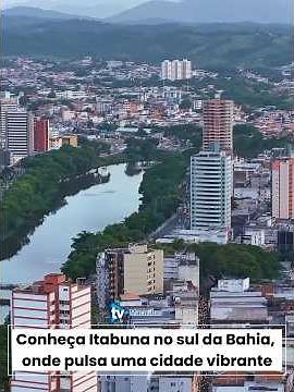 Discover Itabuna in southern Bahia, home to a vibrant city pulse.