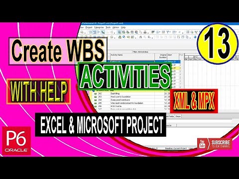 Easy Creating WBS and activities in Primavera P6 | Help of Excel and MPP | Import XML and MPX Format