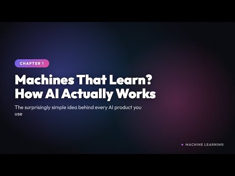 Machines That Learn? How AI Actually Works | ML Zero to Master #1