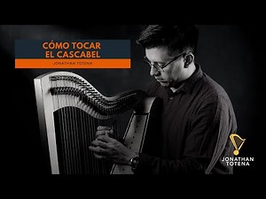Cómo tocar El Cascabel en arpa jarocha ‪@JonathanTotena‬