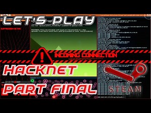 Let's Play Hacknet - Steam Version Part 13 - Final