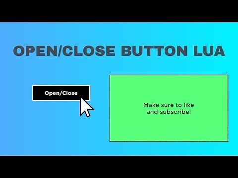 HOW TO MAKE AN OPEN/CLOSE GUI BUTTON | ROBLOX LUA CODING |