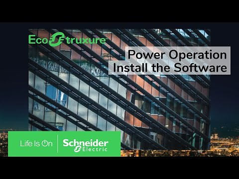 EcoStruxure Power Operation: Ch2 - Install the Software | Schneider Electric Support