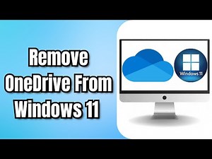 How To Remove OneDrive From Windows 11 - Full Guide