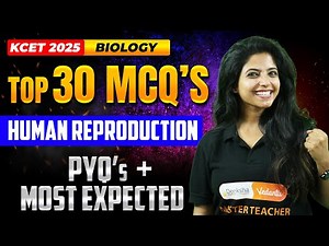 Top 30 KCET MCQs In Human Reproduction | KCET Biology 📝🧪