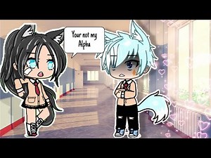 🐺You’re not my alpha🐺|ep1| |•GLMM•||•Gacha life•|❤️read dec|
