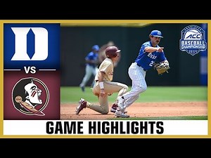 Duke vs. Florida State Game Highlights | 2024 ACC Baseball Championship (Final)