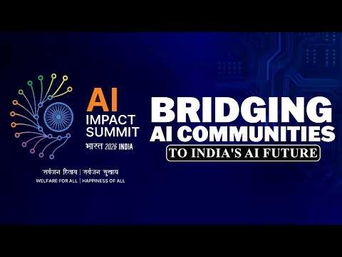 LIVE: AI Impact Summit 2026 | Making AI All Inclusive: Bridging AI Communities to India's AI Future