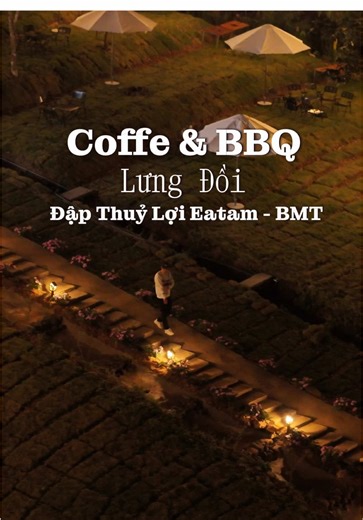 Quán Coffee & BBQ Mới Tại Buôn Ma Thuột