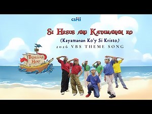 SI HESUS ANG KAYAMANAN KO | VBS TREASURE HUNT | 2026 Vacation Bible School Theme Song