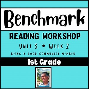 Benchmark Reading Workshop Slides-1st Grade: Unit 3, Week 2
