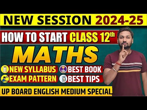 Class 12 Maths New Session 2024-25 | UP Board 12th Maths Complete Syllabus 2025