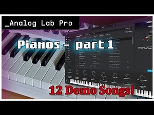 Analog Lab Pro Pianos Part 1