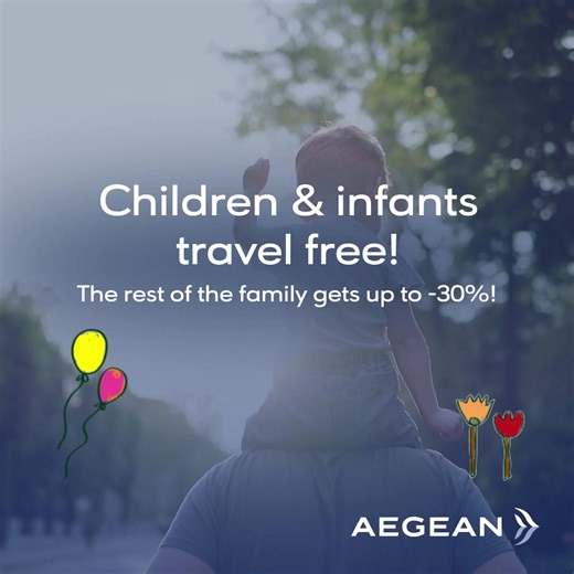 With the Family fare, children and infants travel FREE and the rest of the family gets up to 30% off their tickets. | Aegean Airlines