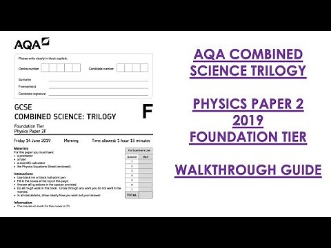 AQA Combined Science Trilogy: 2019 Physics Paper 2F Walkthrough