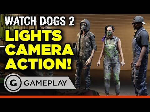 Watch Dogs 2: Lights, Camera and Action! Gameplay