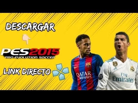 HOW TO DOWNLOAD PES 2015 ⚽🎮 FOR MOBILE / IN SPANISH / DIRECT LINK ✅