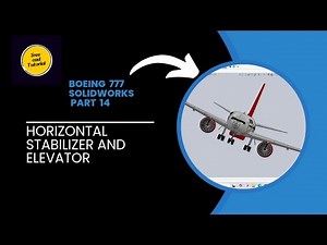 Boeing 777 Design Part14:Creating the Foundation in SolidWorks horizontal stabilizer and elevator