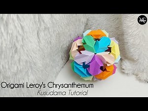 Origami Leroy's Chrysanthemum Kusudama / Origami Icosahedron Kusudama