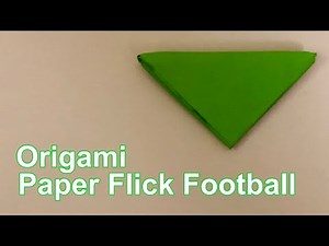 How to Make a Paper Flick Football - Origami Football