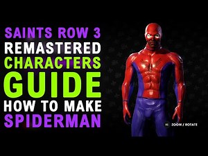 Saints Row The Third Remastered: How To Make The SPIDERMAN - Character Customisation Guide