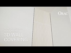 How to install non-linear 3D Wall Covering? - Orac Installation Guide