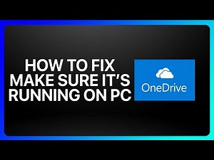 How To Fix Make Sure OneDrive Is Running On Pc Tutorial