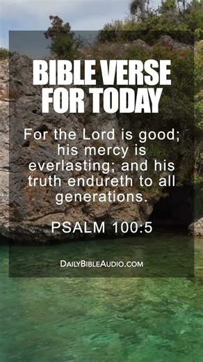 PSALM 100:5 | Encouraging Bible Verse For Today #scriptureoftheday