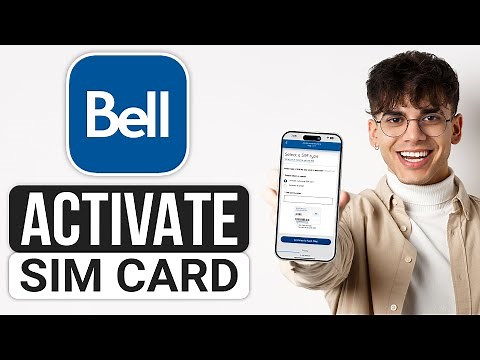 How to Activate Bell SIM Card (2025) - Complete Tutorial