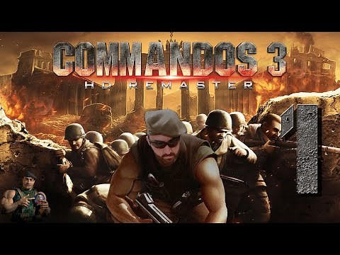 Commandos 3 HD Remaster PC #1 "La primera se baila" Gameplay Español