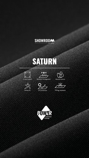 Meet SATURN — the high-performance fabric built for movement.�A paper-touch, crispy warp-knitted fabric with high stretch, offering exceptional comfort and a perfect fit. SATURN features moisture-management properties, excellent pilling resistance, and strong snag resistance for reliable performance in every condition. With great coverage and UV protection, it’s the ideal choice for cycling shorts and bibs, loose-fit running wear, and activewear that demands durability and comfort. #PERFORMANCE 