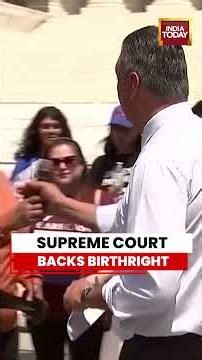 US Supreme Court Rejects Trump's Bid To Restrict Birthright Citizenship, Advocates Celebrate #trump