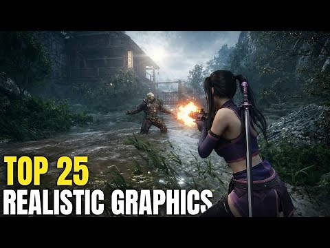 Top 25 Best ULTRA Realistic Graphics Games for Android & iOS | High Graphics